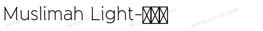 Muslimah Light字体转换